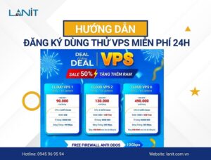 Hướng dẫn đăng k&yacute; D&Ugrave;NG THỬ VPS Việt Nam miễn ph&iacute; 24h đơn giản