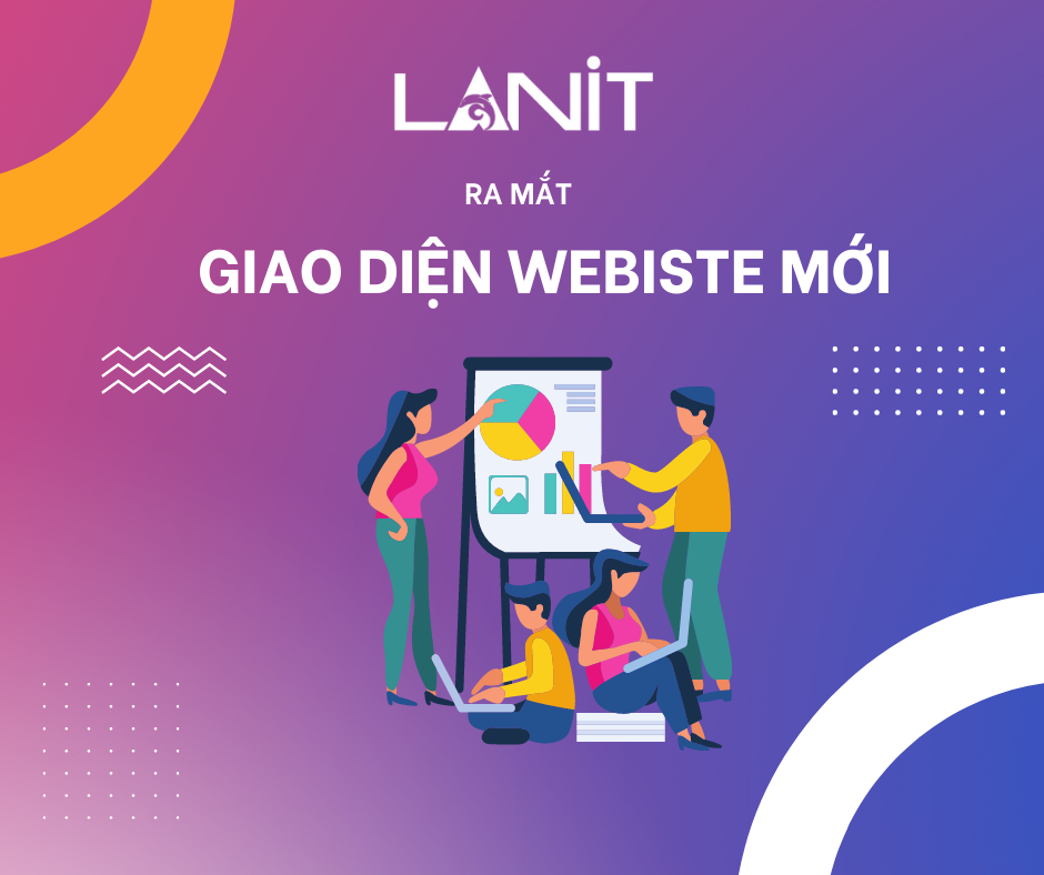 LANIT Thông báo thay đổi giao diện website