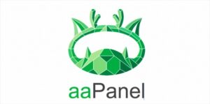 AaPanel là gì? Hướng Dẫn Cài Đặt & Sử Dụng aaPanel Chi Tiết