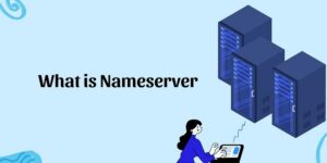 Name Server là gì? Cách Thức Hoạt Động và Thay Đổi Name Server Chi tiết