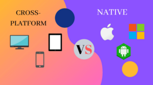 Cross Platform là gì? Có nên sử dụng Cross Platform hay không?