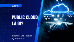 Public Cloud là gì?