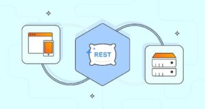 REST API là gì? 6 nguyên tắc xây dựng REST API bạn cần biết