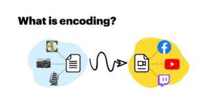 Encode Là Gì? Các Tiêu Chuẩn Của Encode Và Ứng Dụng Chi Tiết