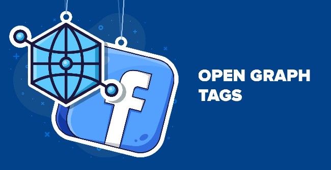 Open Graph là gì? Top 5 cách thiết lập Open Graph dễ dàng nhất