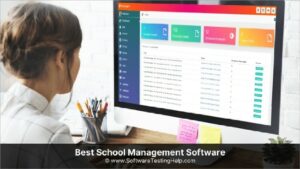 Top 7 Phần Mềm Quản Lý Giáo Dục, Trường Học Được Khuyên Dùng