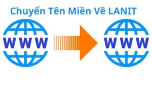 Hướng dẫn thủ tục chuyển tên miền từ nhà đăng ký khác về LANIT