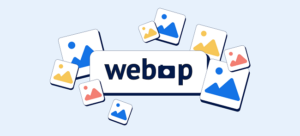 WebP là gì? Ưu Điểm & Cách Sử Dụng hình ảnh WebP trên WordPress