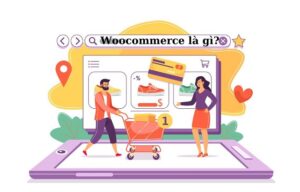 Woocommerce Wordpress là gì
