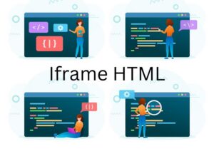 IFRAME là gì? iframe HTML hoạt động như thế nào? Cách Sử Dụng