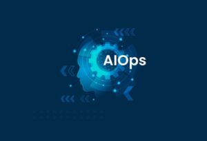 AIOps là gì? Lợi ích của AIOps trong việc quản lý máy chủ