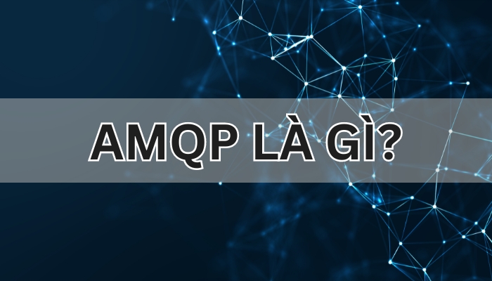 AMQP là gì?