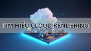 Cloud Rendering