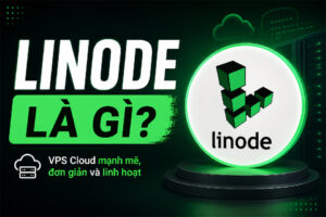 Linode là gì?