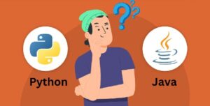 So Sánh Python với Java: Nên Chọn Cái Nào?