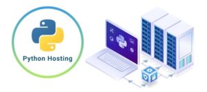 Hosting Python là gì? Kinh Nghiệm Chọn Hosting cho Ứng Dụng Python