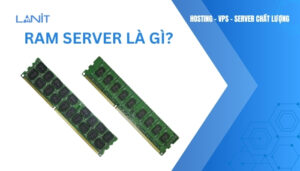 RAM Server là gì?