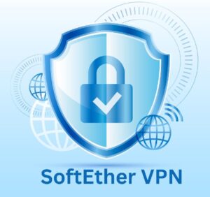 SoftEther VPN là gì? Ưu Nhược Điểm, Cách Cài Đặt Chi Tiết