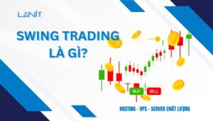 Swing Trading là gì?