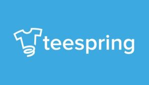 Teespring là gì?