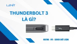 Thunderbolt 3 là gì?