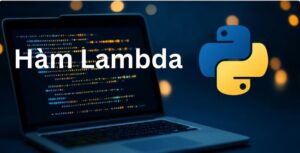 Lambda Python là gì? Cách Sử Dụng Chi Tiết