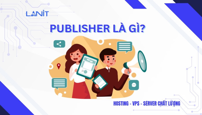 Publisher là gì