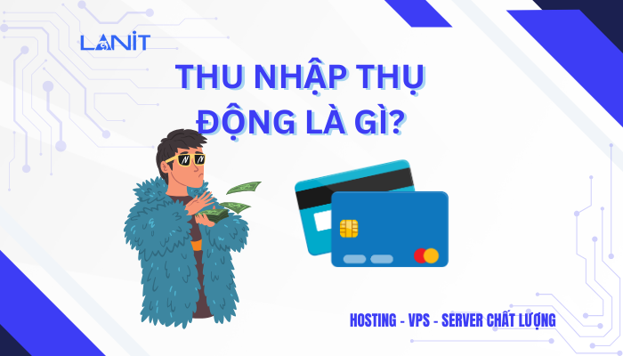 Thu nhập thụ động