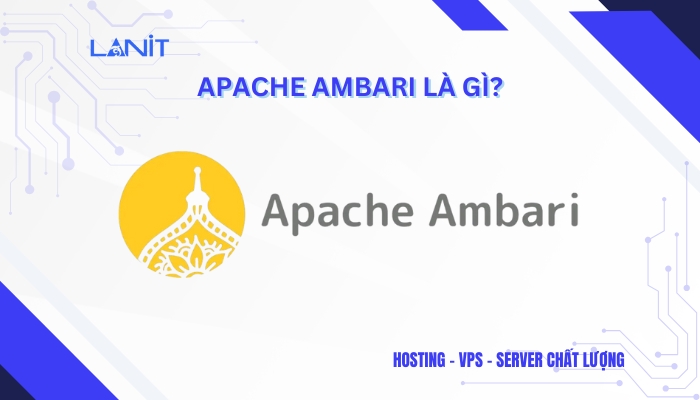 Apache Ambari là gì