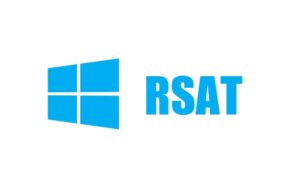 RSAT là gì? Cách Cài Đặt và Cấu hình RSAT trên Windows