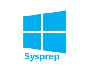 Sysprep là gì? Tính Năng và Ưu Nhược Điểm của Sysprep