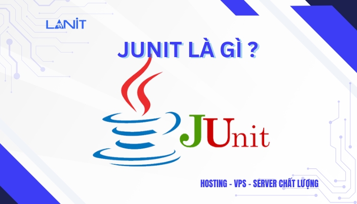 JUnit là gì?