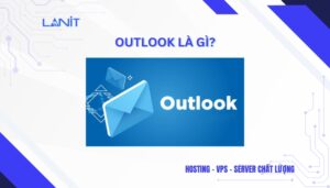 Outlook là gì?