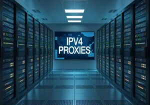 Proxy IPv4 là gì? Lợi ích khi Sử dụng Proxy IPv4
