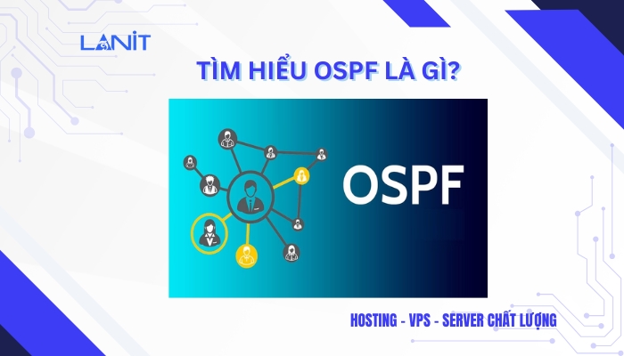 OSPF là gì?