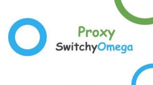 Proxy SwitchyOmega là gì? Tính Năng và Cách Cài Đặt