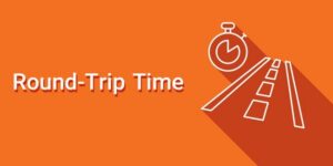 Round Trip Time là gì? Tại sao RTT lại quan trọng trong mạng?