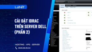 Cài đặt iDRAC trên server DELL phần 2