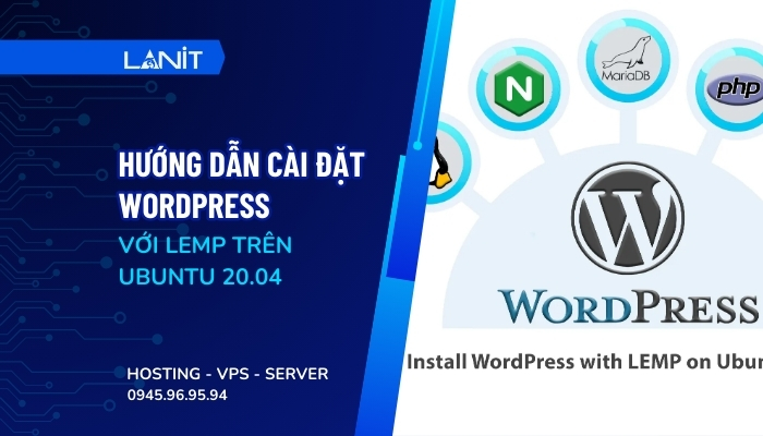 Cài đặt WordPress với LEMP trên Ubuntu 20.04
