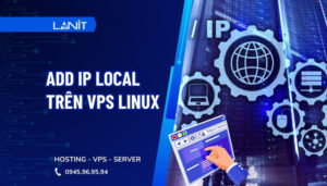 Add IP Local Trên VPS Linux