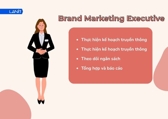 Executive triển khai truyền thông, chiến lược với thực thi thương hiệu.