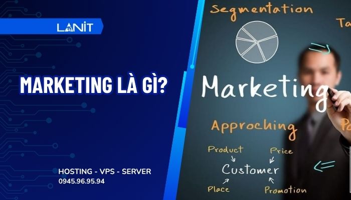 Marketing là gì? Tất tần tật thông tin về ngành Marketing