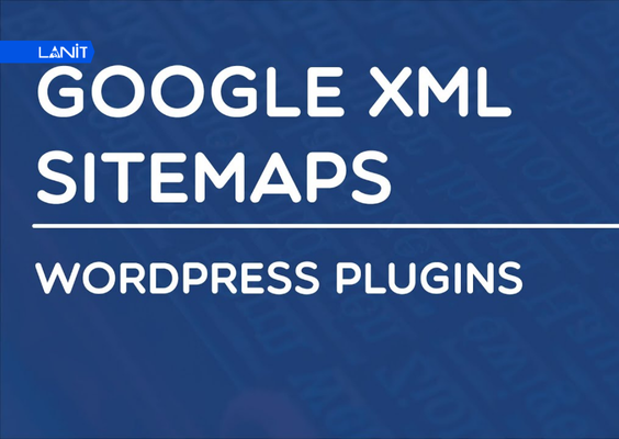 Google XML Sitemaps là plugin chuyên dụng hỗ trợ tạo sitemap tự động