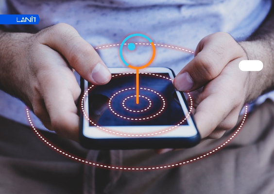Location Based Marketing giúp tạo tương tác đến với khách hàng trong 1 khu vực cụ thể