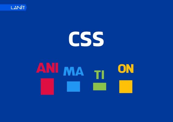 Animation CSS sẽ tạo hiệu ứng chuyển động của các phần tử trên HTML