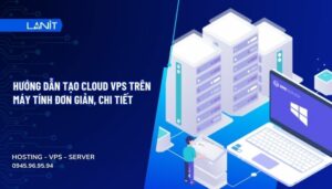 Huong Dan Tao Cloud Vps Tren May Tinh Don Gian Chi Tiet