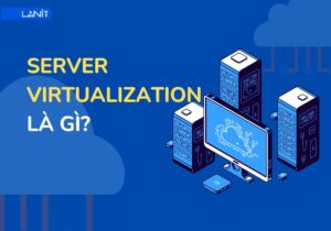 SERVER VIRTUALIZATION LA GI 1