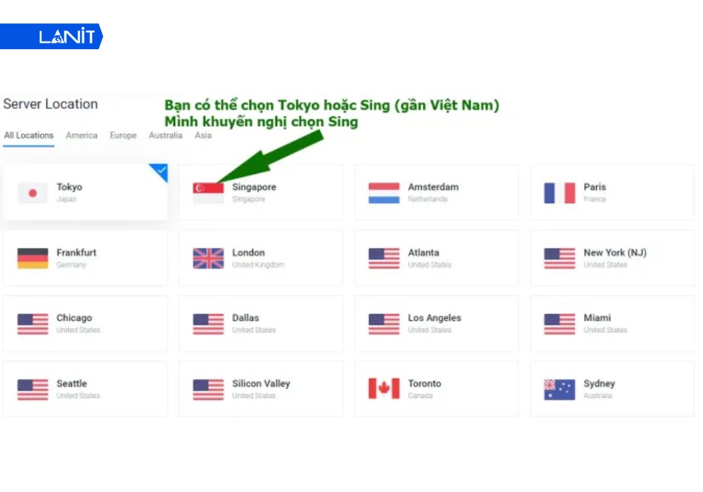 Chọn Location (Vị trí Server)