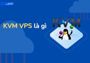 Kvm Vps La Gi 1