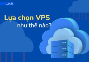 Lua Chon Vps